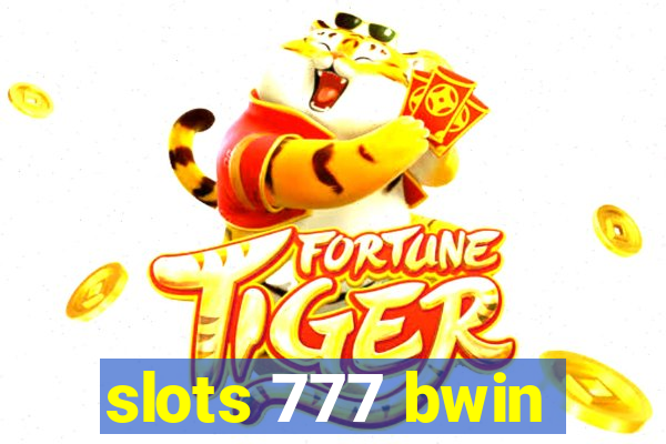 slots 777 bwin